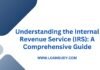 Understanding the Internal Revenue Service (IRS): A Comprehensive Guide