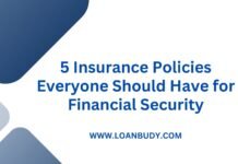 5 Insurance Policies Everyone Should Have for Financial Security