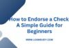 How to Endorse a Check: A Simple Guide for Beginners