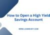 How to Open a High Yield Savings Account