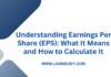 Understanding Earnings Per Share (EPS): What It Means and How to Calculate It